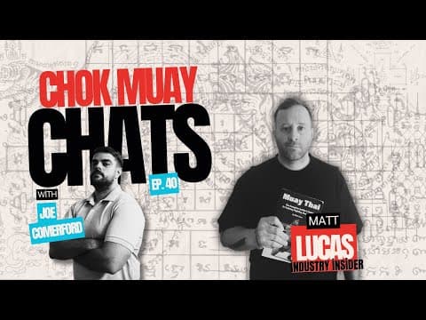Muay Thai is changing fast! Chok Muay Chats | Episode 40- Matt Lucas with his new book!